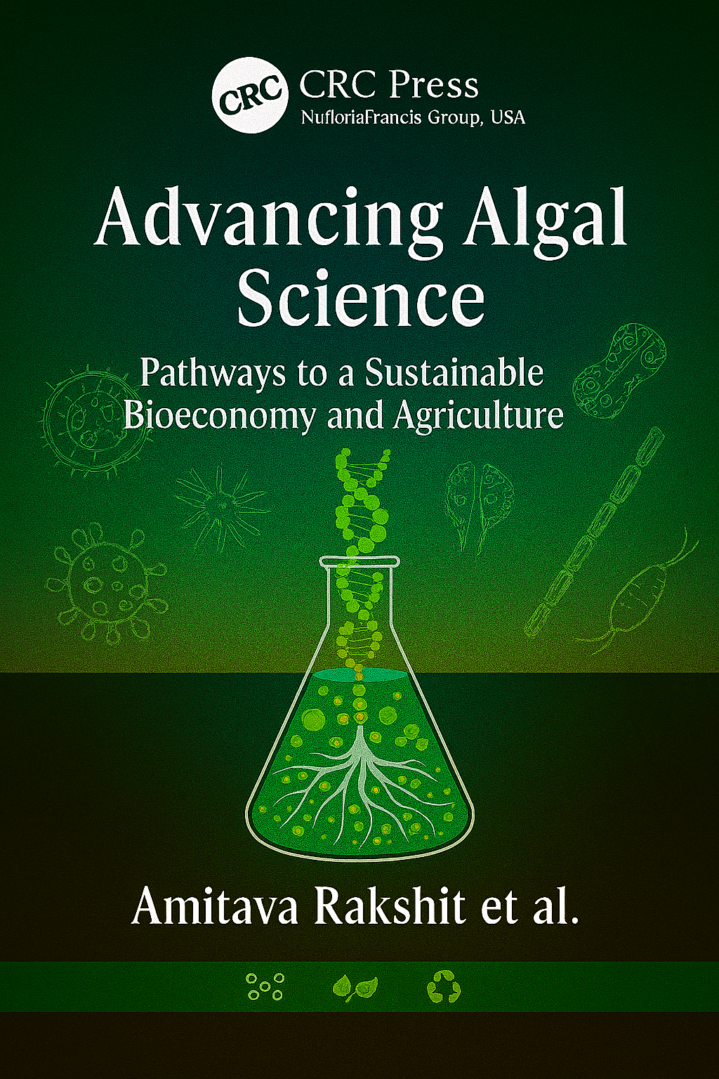 Advancing Algal Science: Pathways to a Sustainable Bioeconomy and Agriculture