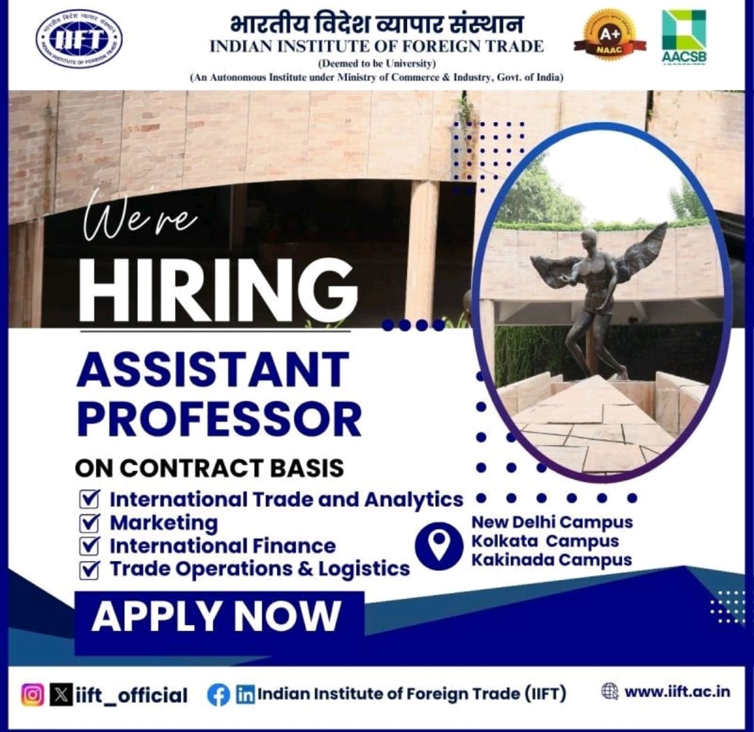 Faculty Hiring - IIFT New Delhi, Kolkata and Kakinada
