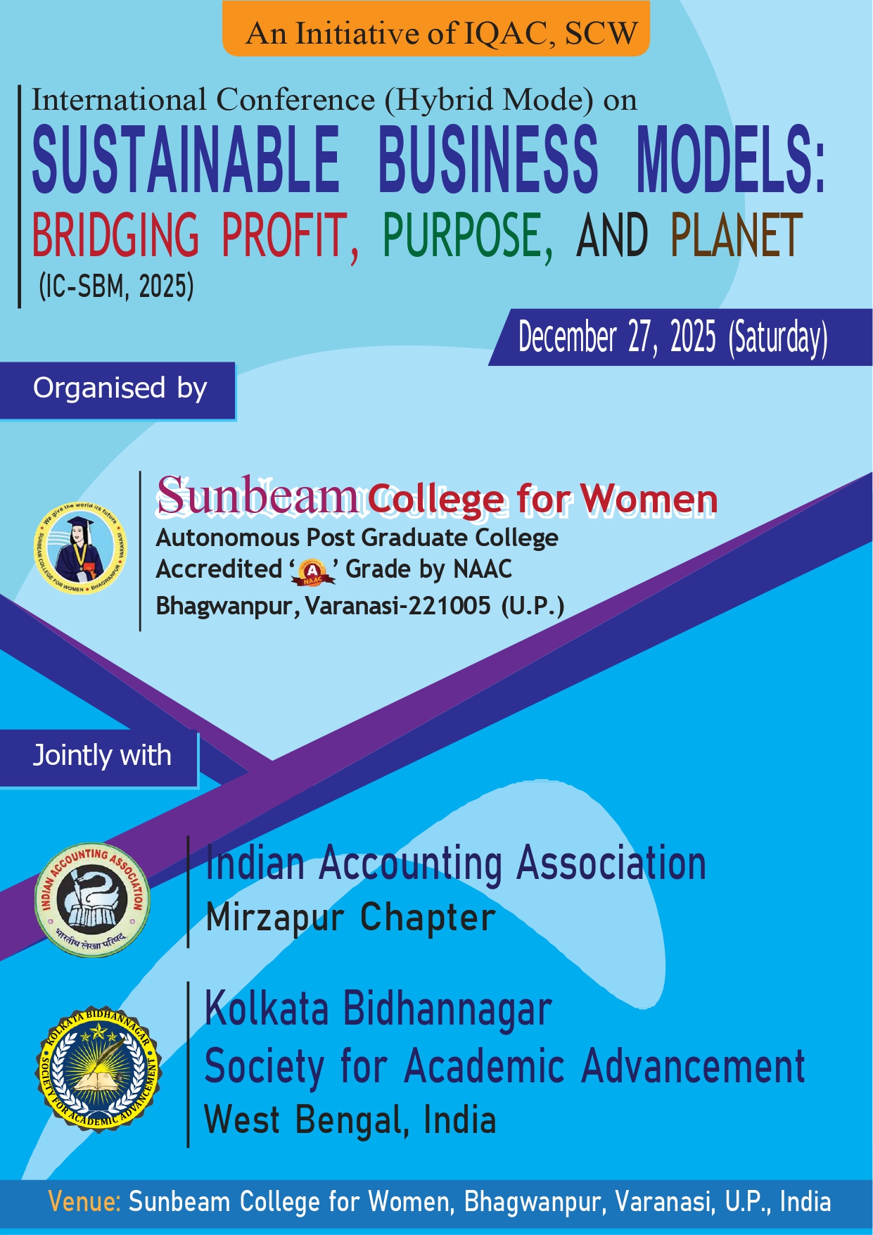 International Conference (Hybrid Mode) on  BRIDGING PROFIT, PURPOSE, AND PLANET (IC-SBM, 2025)