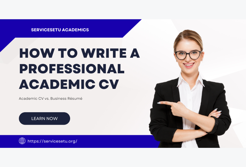 How to Write a Professional Academic CV