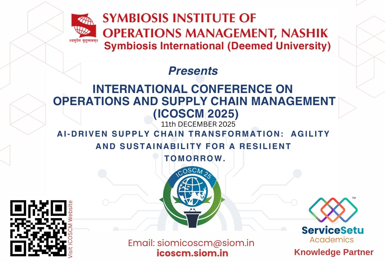 International Conference on Operations and Supply Chain Management (ICOSCM 2025) | Symbiosis Institute of Operations Management (SIOM), Nashik